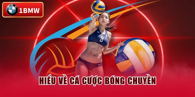 Hiểu về cá cược bóng chuyền Hiểu về cá cược bóng chuyền