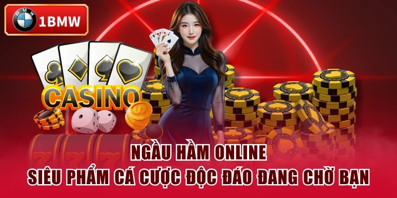 Ngầu Hầm Online - Siêu Phẩm Cá Cược Độc Đáo Đang Chờ Bạn